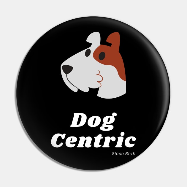 Schnauzer Dog Centric Since Birth Pin by Meanwhile Prints