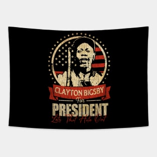 RETRO CLAYTON BIGSBY FOR PRESIDENT Tapestry