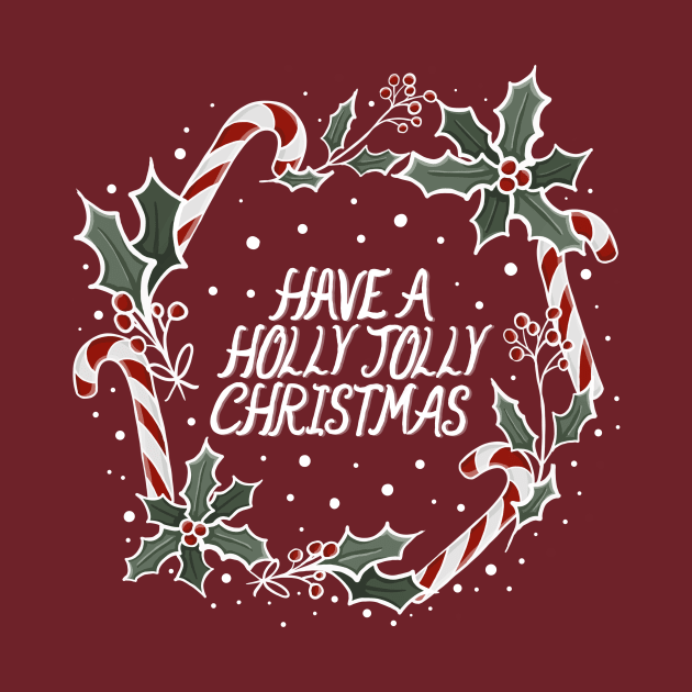 Have a Holly Jolly Christmas Candy Cane and Holly Wreath Lettering Digital Illustration by AlmightyClaire