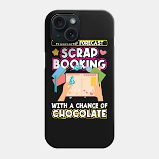 Funny Scrapbook Scrapbooking Gift Phone Case