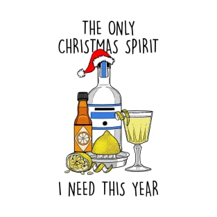 All The Christmas Spirit I Need T-Shirt