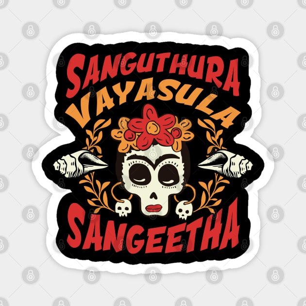 Sanguthura vayasula sangeetha Magnet by ARStudioz