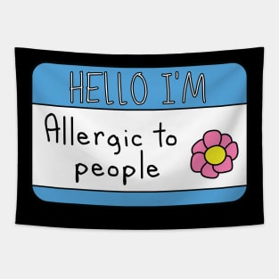 Allergic to people Tapestry