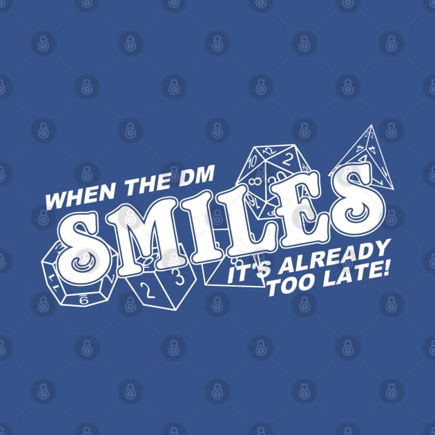 When the DM Smiles by AngryMongoAff