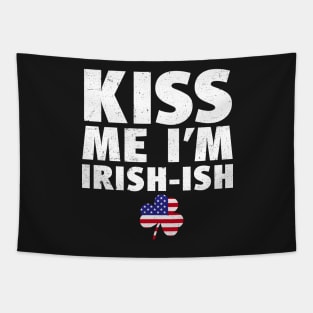 Kiss Me I'm Irish-ish St Patricks Day Tapestry