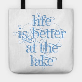 Life is Better at the Lake Tote