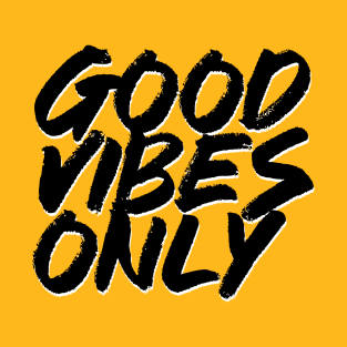 Good Vibes Only T-Shirt