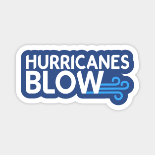 Hurricanes Blow Magnet