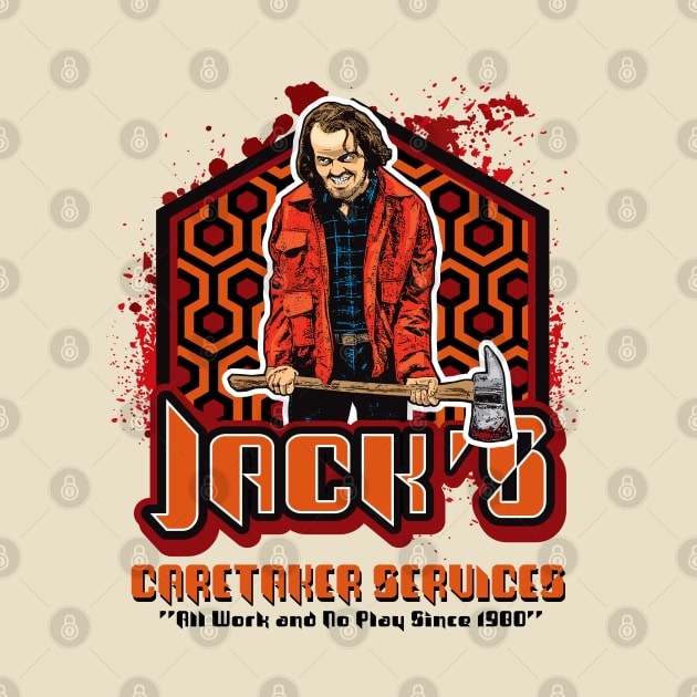 Jack's Caretaker Service Lts by Alema Art