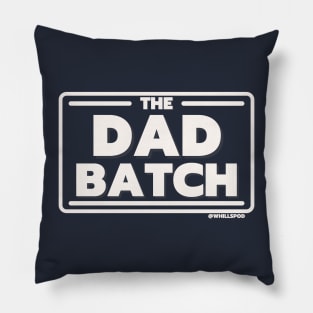 The Dad Batch Pillow