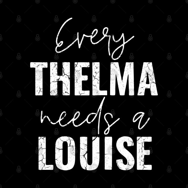 Every Thelma Needs A Louise by Ria_Monte