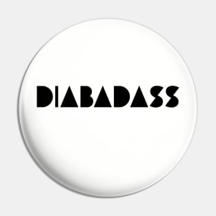 Diabadass 2 Pin