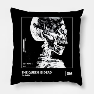 Queen is Dead Pillow