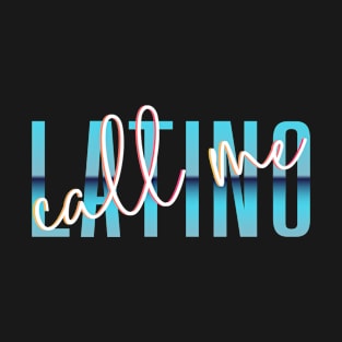 Call Me Latino '80s Retro Metallic Gradient Signature Font Design - see my store for the other versions! T-Shirt