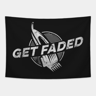 Get Faded Barber Gift Fresh Hair Cut Get Faded Logo Tapestry