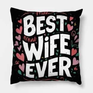 Best wife ever Pillow