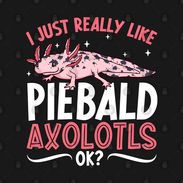 I just really like my Piebald Axolotl by Modern Medieval Design