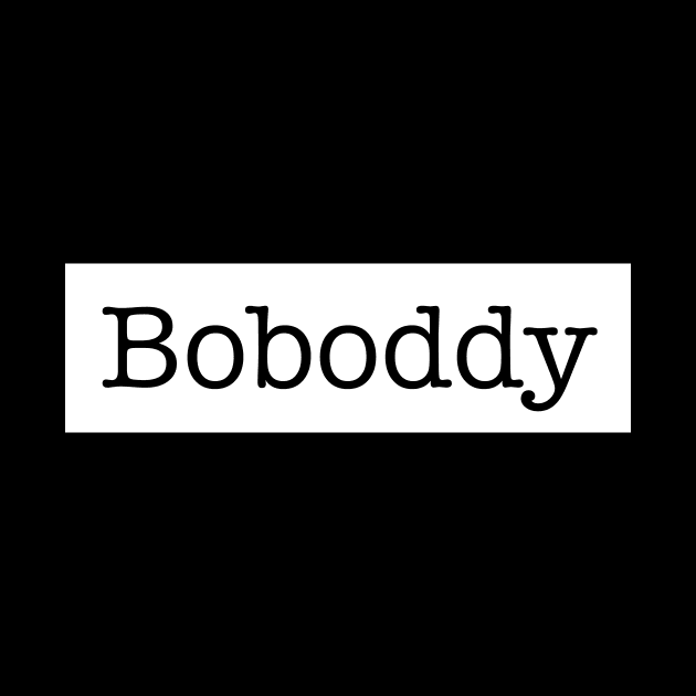 Boboddy-The Office-Funny Typography by tonylonder