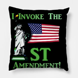 I Invoke the 1st Amendment! Pillow