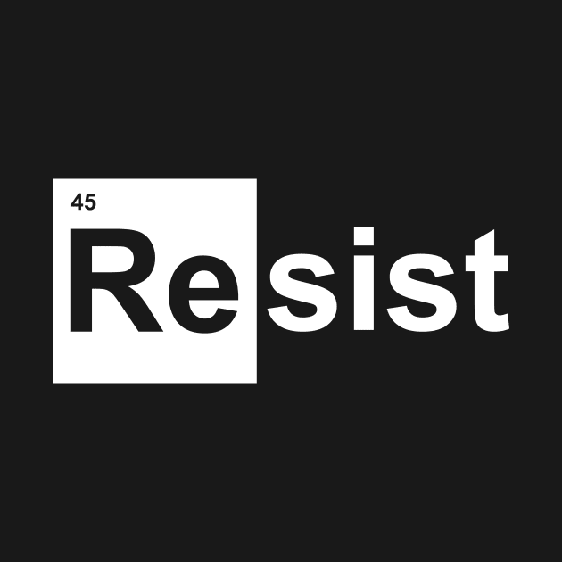 Resist the Element of 45 by Electrovista