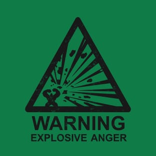 Warning: Explosive Anger T-Shirt