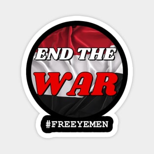 End the WAR #FreeYemen - Yemeni flag colors Magnet