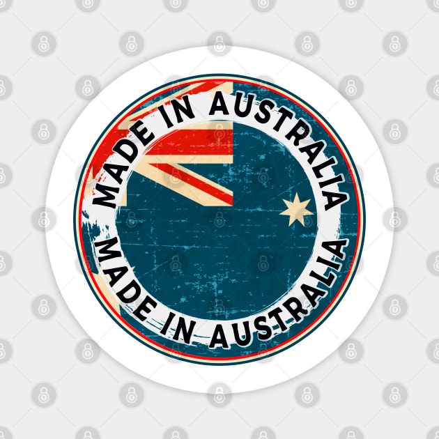 Made In Australia Flag Grunge New South Wales Victoria Queensland Tasmania Magnet by TravelTime