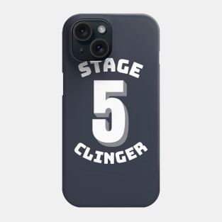 Stage 5 Clinger Phone Case