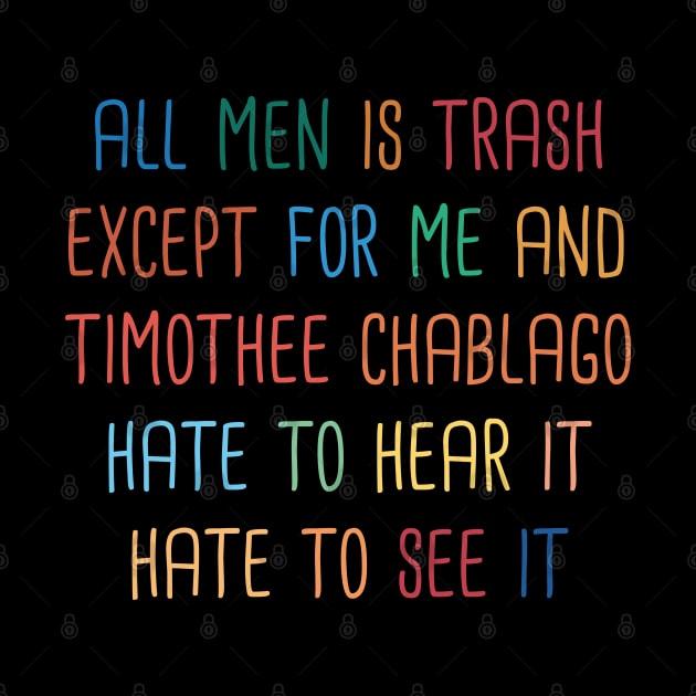 all men is trash by artdise