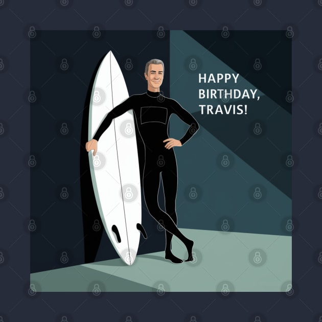 Happy Birthday, Travis! by baseCompass