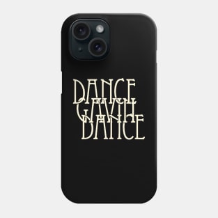 Dance gavin Phone Case