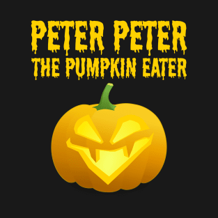 Peter Peter Pumpkin Eater Halloween Couple Costume T-Shirt