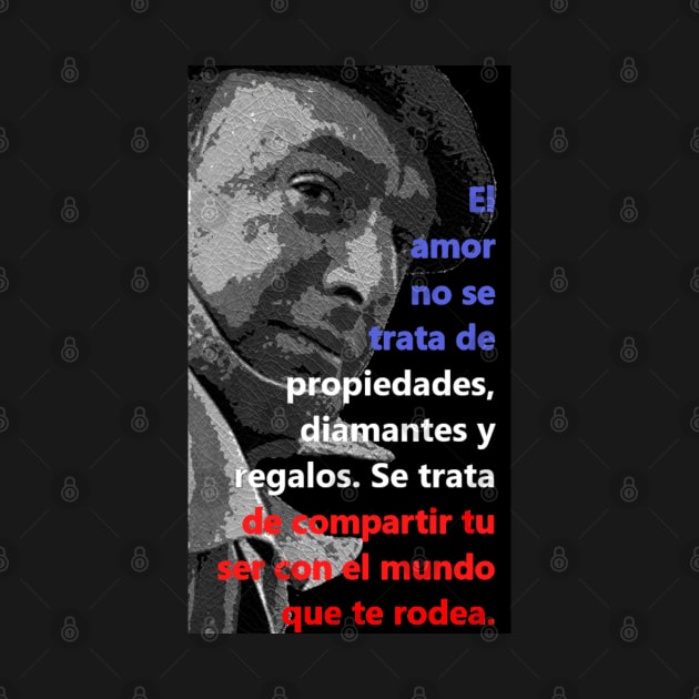 Pablo Neruda - "El amor no se trata..." Quote from Chilean Poet by Tony Cisse Art Originals