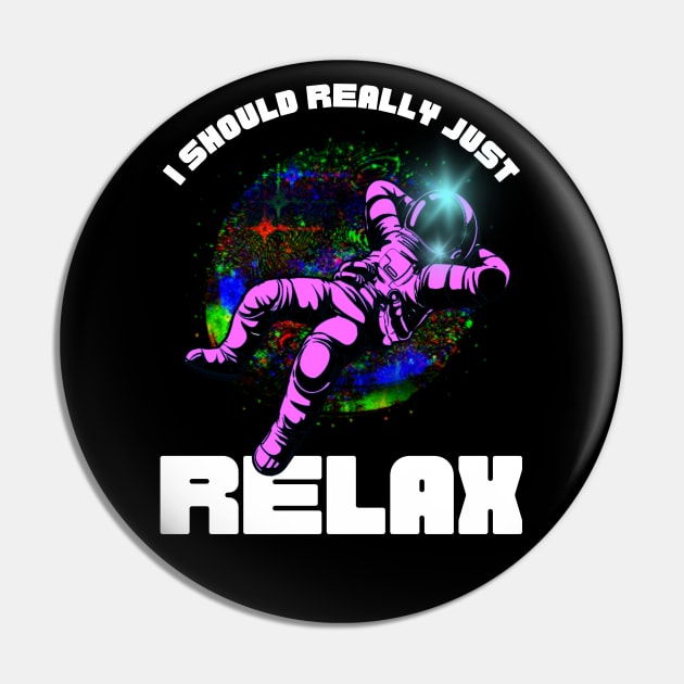 ...I Should Really Just Relax Pin by TJWDraws