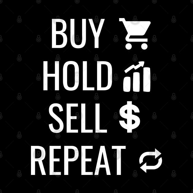 Buy Hold Sell Repeat Stocks Investor Trading by medd.art