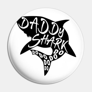 Daddy Shark (Baby Shark) - Minimal Lyrics Shirt Pin