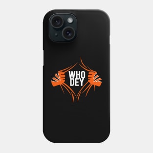 WHO DEY, Cincinnati Football themed artwork Phone Case