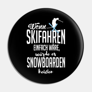 Wenn skifahren einfach wäre (black) Pin