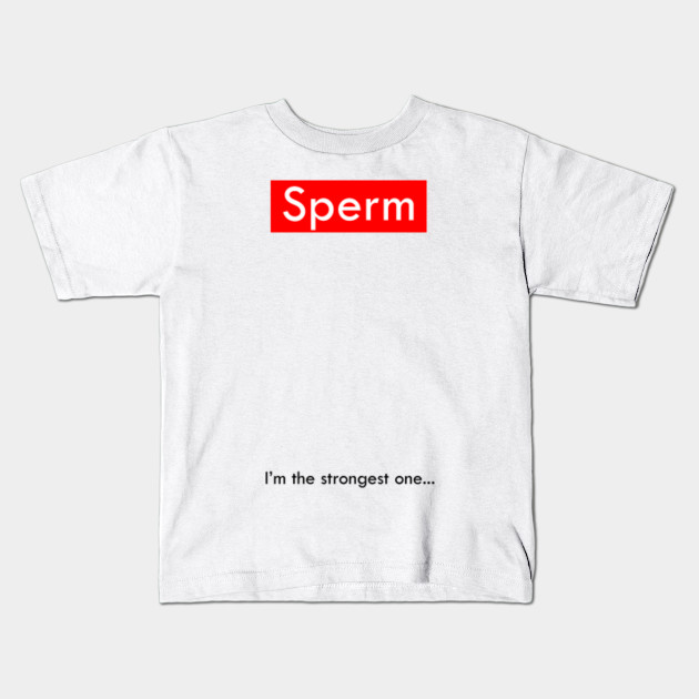 Sperm Supreme Meme Tshirt Supreme Logo Kids T Shirt Teepublic