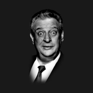 Rodney Dangerfield T-Shirt