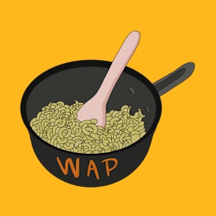 WAP Macaroni in a Pot T-Shirt