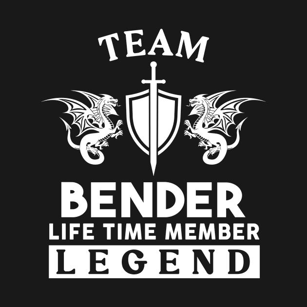 Bender Name T Shirt - Bender Life Time Member Legend Gift Item Tee by unendurableslemp118