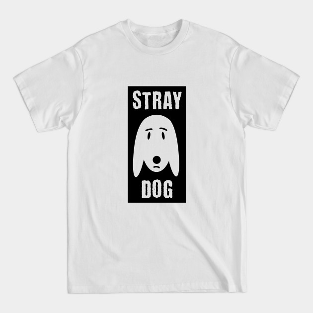 Disover stray dog - Dog - T-Shirt