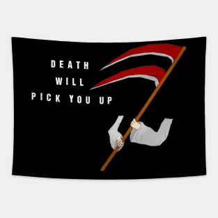 death will pick you up Tapestry