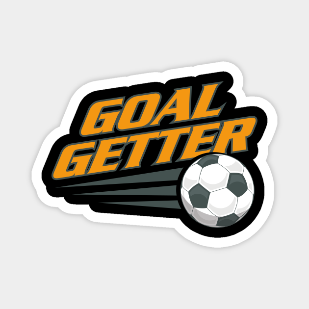 Soccer Goal Getter Soccer TeePublic