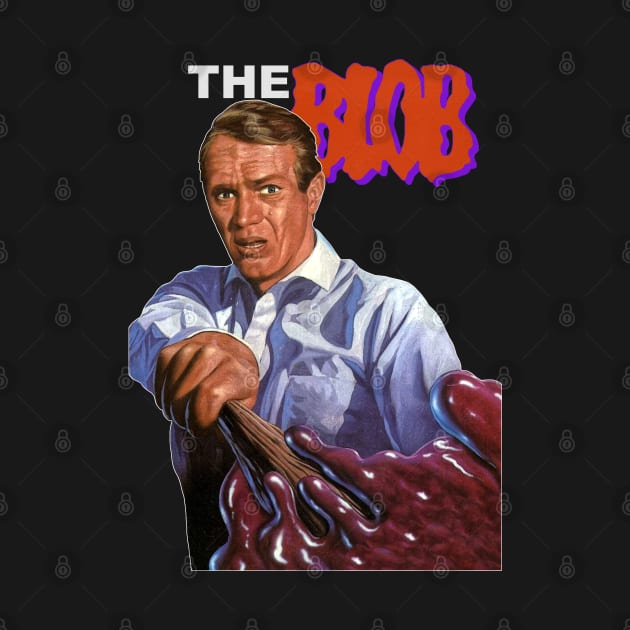 THE BLOB Retro Cult Classic Horror McQueen Design by darklordpug