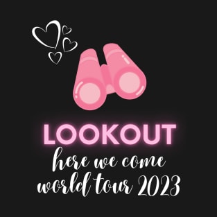 scentsy lookout, here we come, world tour 2023 T-Shirt