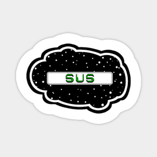 Green Sus! (Variant - Other colors in collection in shop) Magnet