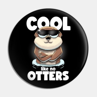 Cool like no otters Pin