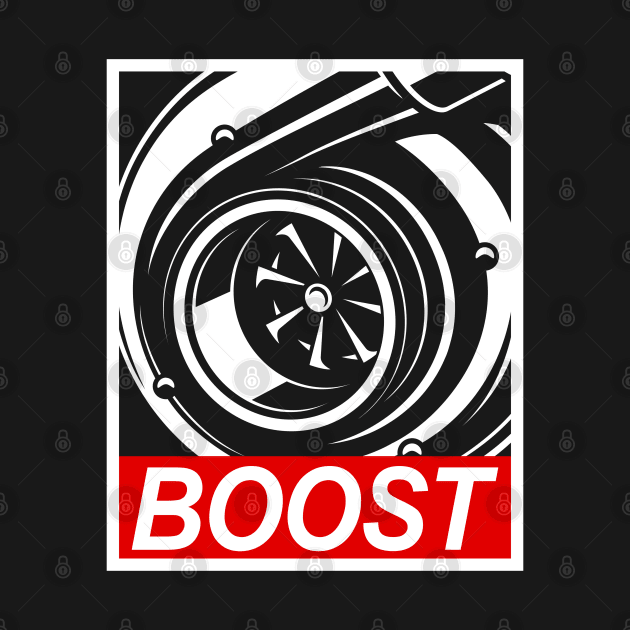 Boost Turbo  -Tuning JDM Fan & Car quote by Automotive Apparel & Accessoires